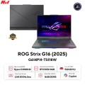 [Mới 100%] Laptop ASUS ROG Strix G16 G614PH-TS118W (AMD Ryzen 9 8940HX, RTX 5050 8GB, 16GB, 512GB, 16" WQXGA 300Hz, Eclipse Gray)
